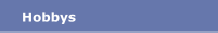 Hobbys